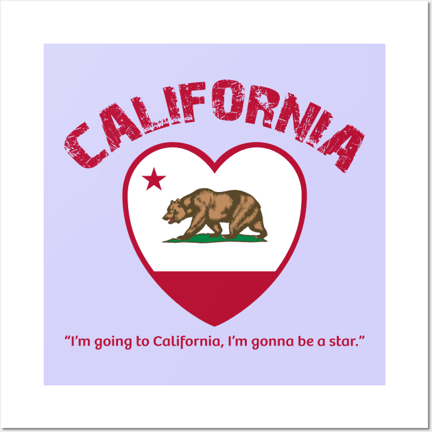 Bear Flag, Flag of California, Grizzly bear, “I’m going to California, I’m gonna be a star.” Wall Art by egygraphics